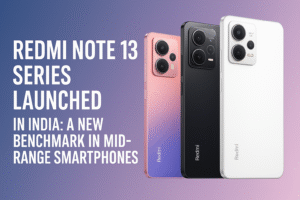 Redmi Note 13 Series Launched in India