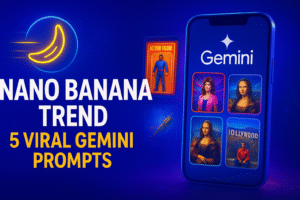 Nano Banana Trend: 5 Viral Prompts to Try in Google Gemini App